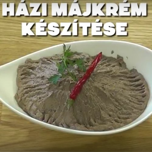 Házi májkrém készítése